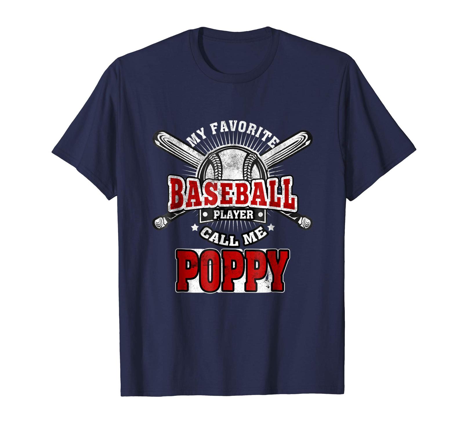 Dog Fashion - Funny My Favorite Baseball Player Calls Me POPPY TShirt Men