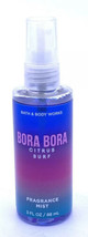 Bath & Body Works Fragrance Mist Purse Spray 3 fl oz Bora Bora Citrus Surf. - $11.40