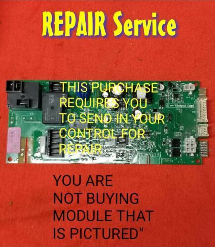 Maytag Whirlpool Kenmore Control Board F01 Repair Service Fast Turn Around