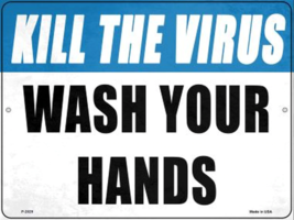 Kill The Virus Wash Your Hands Metal Sign 9&quot; x 12&quot; Wall Decor - DS - $23.95