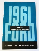 1961 Ford Truck Operator’s Manual User Guide Reference Series 100-800 - $14.31