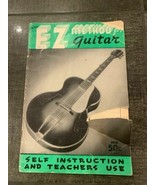 E-Z Method For Guitar Self Instruction And Teaches Use Guide 1937 - $8.95