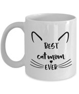 Funny Cat Mug Best Cat Mom Ever - Mother's Day White Coffee Mug - Birthday Gift  - $14.95