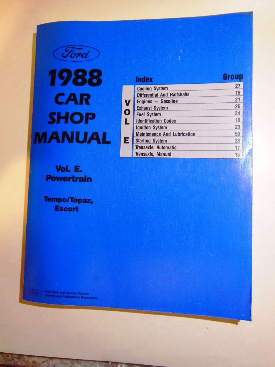 FACTORY FORD SHOP MANUAL 1988 CAR VOL E POWERTRAIN TEMPO TOPAZ ESCORT