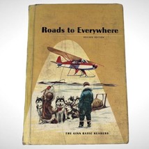 Vintage Book, Roads To Everywhere, The Ginn Basic Readers 1961 Revised E... - $9.50