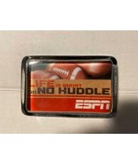ESPN Office Desk Paper Weight Life Is Short Go No Huddle Hallmark New - $10.88