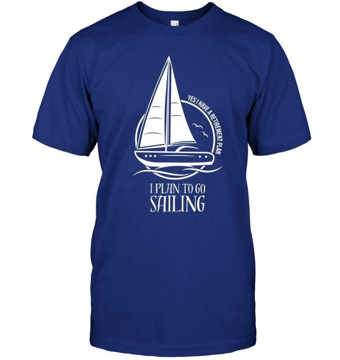 Funny Sailing T Shirt Retirement And Sailing Shirt Boat Tee Vintage Men ...