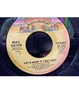 Mac Davis-Let&#39;s Keep It That Way / I Know You&#39;re Out There Somewh-45rpm-... - $1.98
