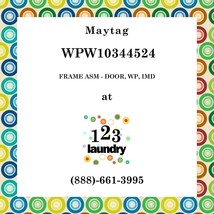 Maytag-WPW10344524-FRAME Asm - Door, Wp, Imd - $35.75