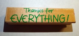 Thanks for EVERYTHING Rubber Stamp Hero Arts 1995  Ink Fun F713 - $4.90