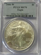2006 W  Silver Eagle $1 PCGS MS70 - $259.50
