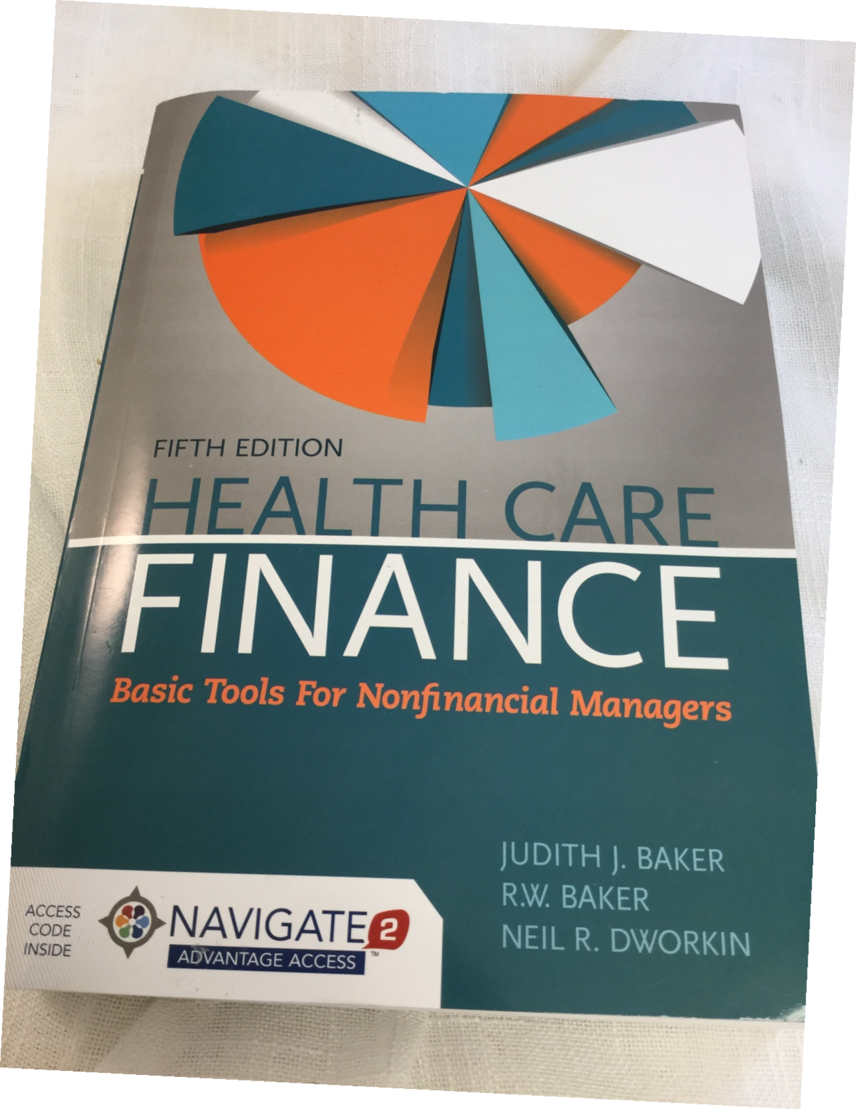 Health Care Finance: Basic Tools for Nonfinancial Managers 5th Edition