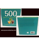 500 Green &amp; Detox Juices Carol Beckerman Recipes Hardback Book - $7.99