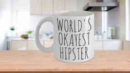 World&#39;s Okayest Hipster Mug Funny Most Okay Okest Minimalist Joke Gag Gift - $14.95