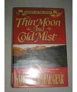[Women of the West Novel] Ser.: Thin Moon and Cold Mist by Kathleen O'Neal Ge... - $4.56