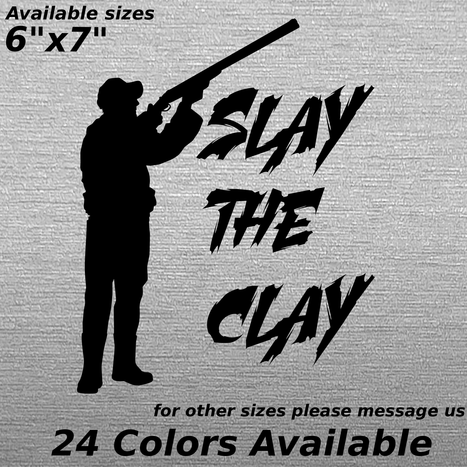 Slay the clay decal sticker trap skeet sporting clays decal sticker