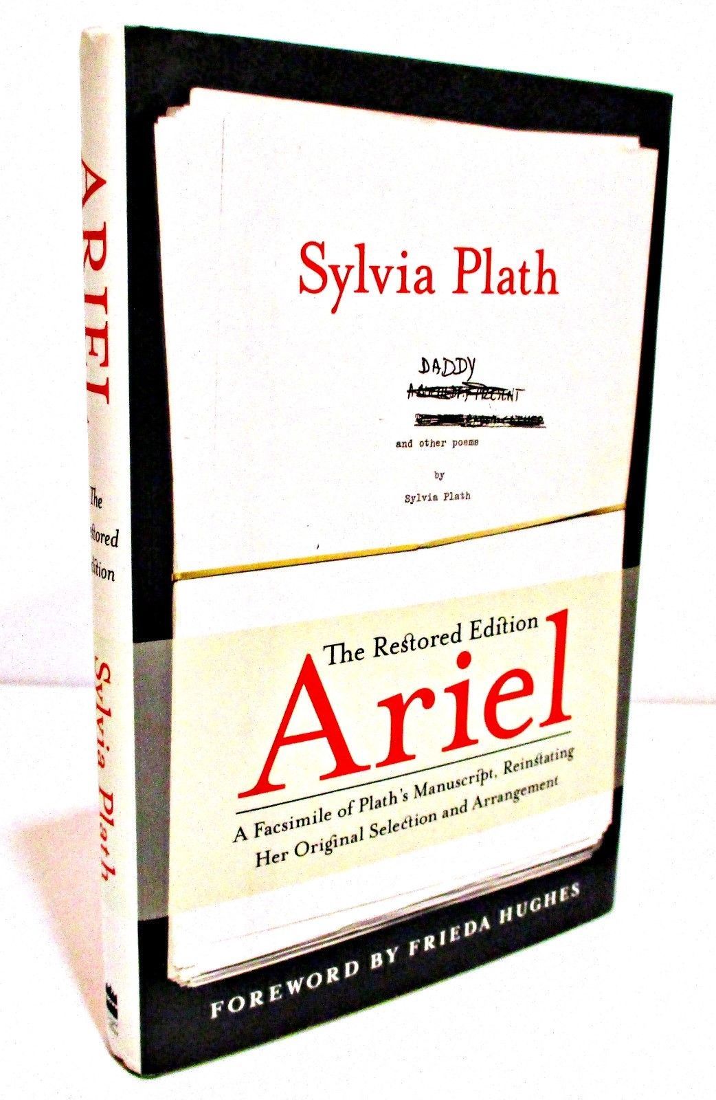 ARIEL The Restored Edition A Facsimile by SYLVIA PLATH HCDJ Antiquarian & Collectible ARIEL The Restored Edition A Facsimile by SYLVIA PLATH HCDJ Antiquarian & Collectible