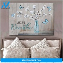 Canvas Printing Just breathe Cotton Flowers and Butterfly Canvas Rustic Home Dec - $49.99