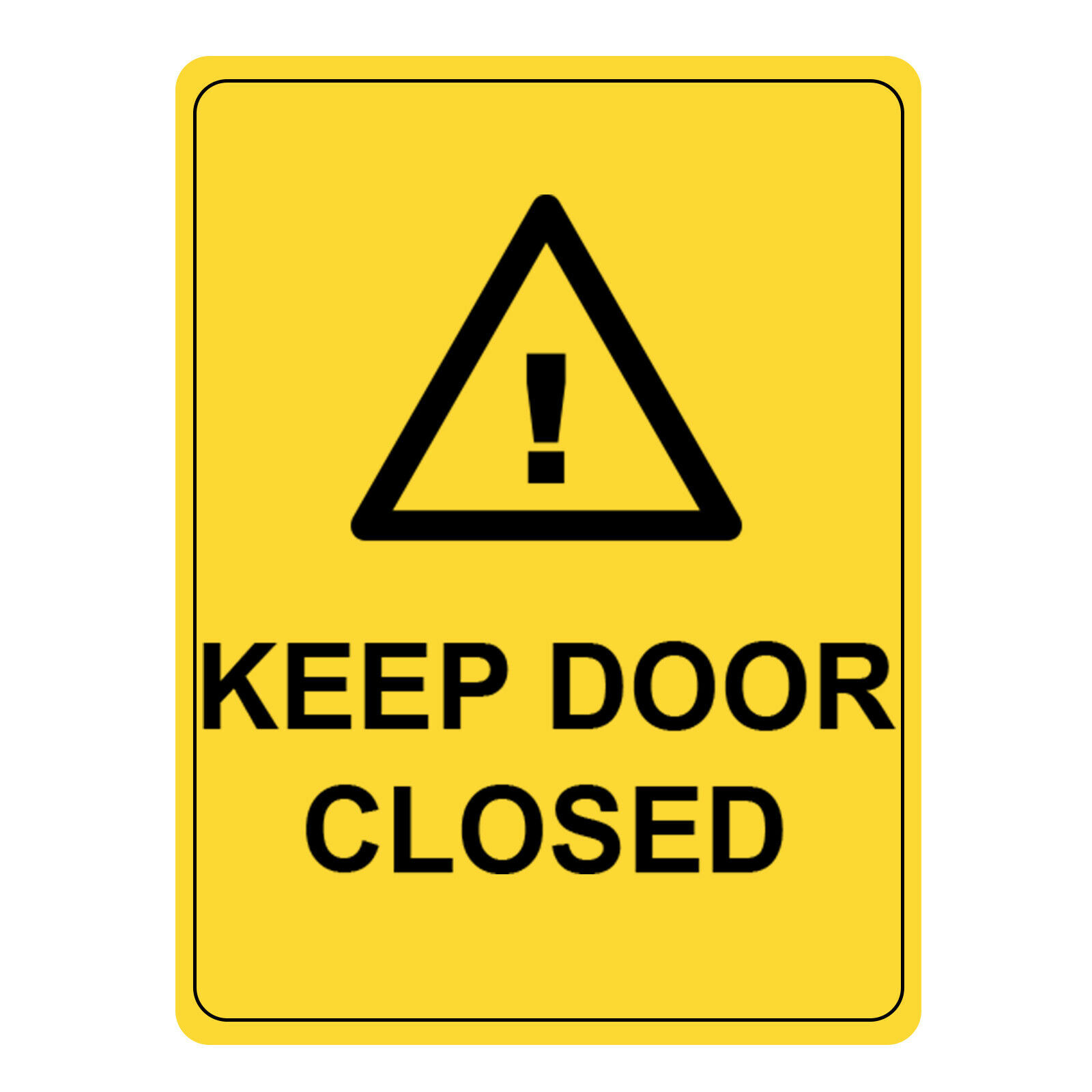 Metal Aluminium Keep Door Closed Hazardous Safety Warning UV Print Sign ...