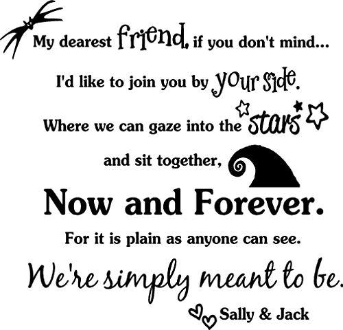 My dearest friend if you don't mind now and forever We're simply meant