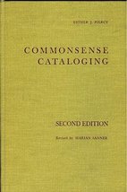 Commonsense Cataloging; A Manual for the Organization of Books and Other... - $17.04