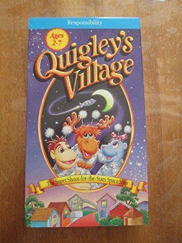 Quigley's Village - Responsibility - The Super Shoot-for-the-Stars ...