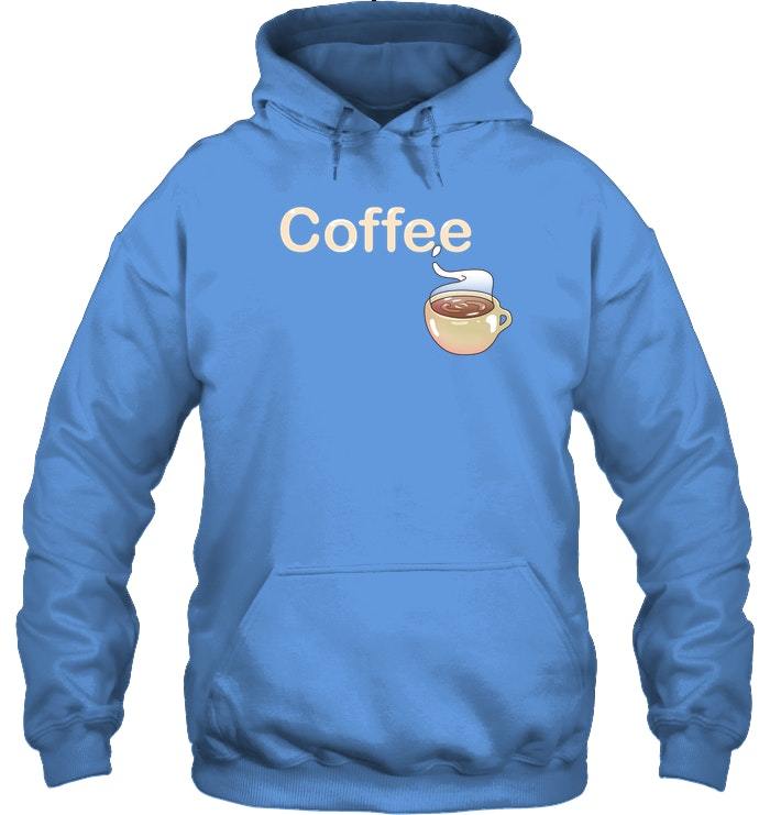 cute Brewed Coffee Hoodie - Hoodies & Sweatshirts