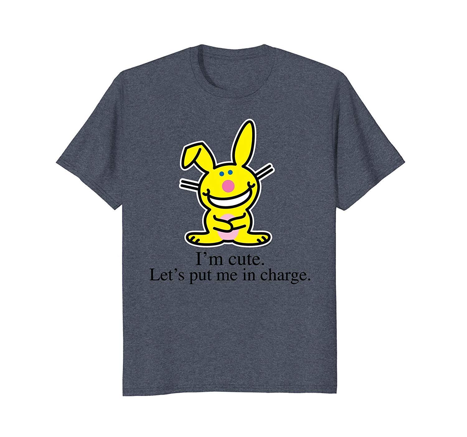 New Shirt - It's Happy Bunny I'm cute. Let's put me in charge. Men - T ...