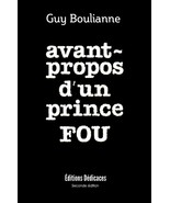 Avant-propos d&#39;un prince fou, par Guy Boulianne - $8.90