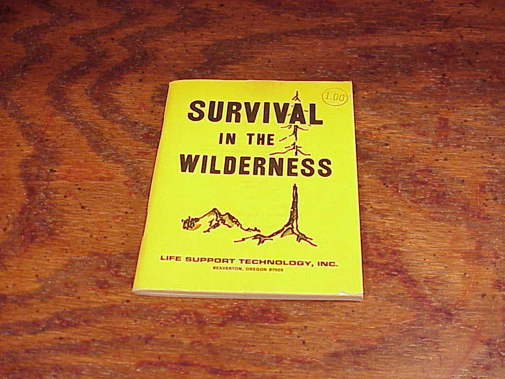 1969 Survival in the Wilderness Manual Booklet from Support Technology ...