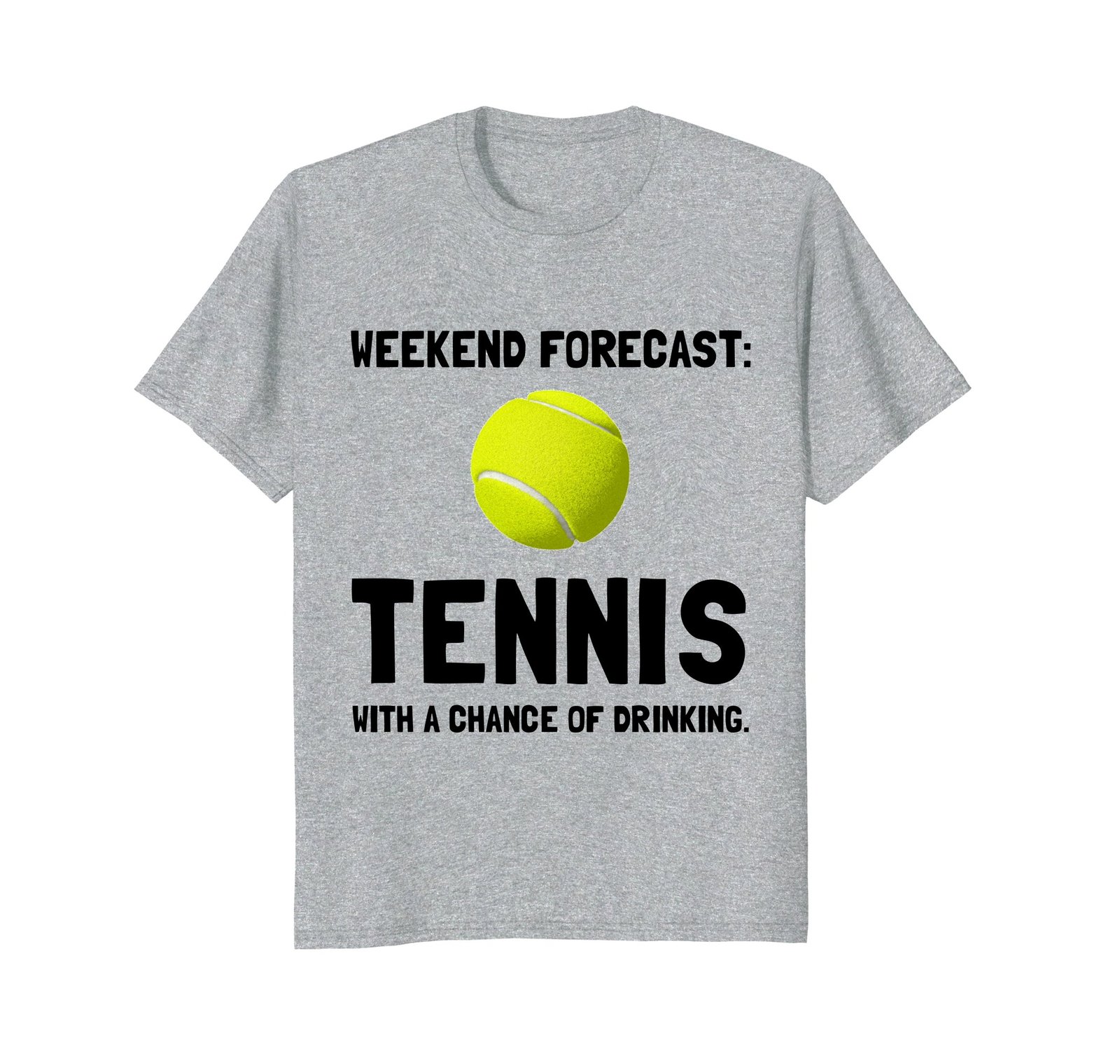 Funny Shirts - Weekend Forecast Tennis Funny Sports T-Shirt Men - T-Shirts