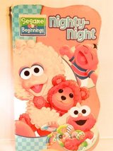 Nighty-Night (Sesame Beginnings) [Board book] Sesame Workshop - $1.99