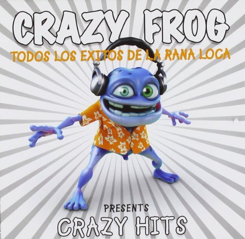 Todos Los Exitos Larana Loca [Audio CD] Crazy Frog