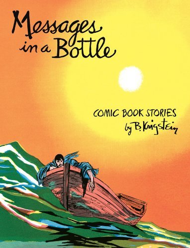 Primary image for Messages in a Bottle: Comic Book Stories by B. Krigstein [Paperback] Krigstein, 