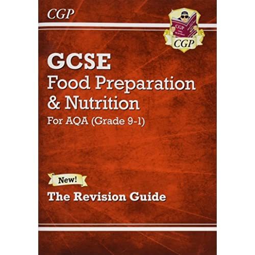 New Grade 9 1 Gcse Food Preparation And Nutrition Aqa Revision Guide Cgp Books Nonfiction 5150