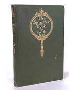 The Spinster Book Perfect Myrtle Reed - 1901 - Hard Cover - Antique - $280.49