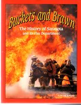 Buckets and Brawn, Sarasota Fire Department history - $13.00