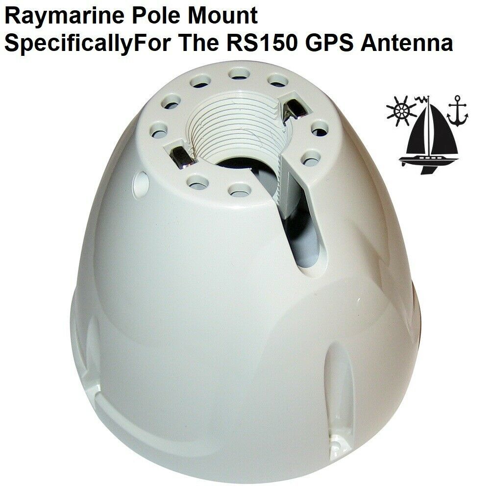 Raymarine Pole Mount Specifically For The RS150 GPS Antenna