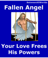 Loving Sexy Fallen Angel 4 Female Or Male Grants All Wishes  &amp; Free Weal... - $119.23