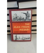 THE MAN FROM MESABI by Sarah Lockwood  Book Club Edition  1955 - $11.99