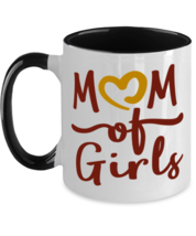 Mother Of Girls (MOG) - 11 oz Black Two-Tone Coffee Mug  - $17.99