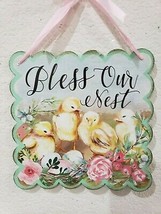 Easter Spring Chicks BLESS OUR NEST Metal Hanging Wall Sign Decor NEW - $14.84