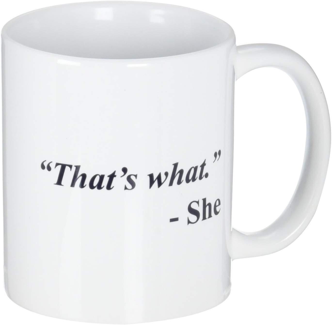 A Mug To Keep Designs That's What She Office Funny White Coffee Mug ...