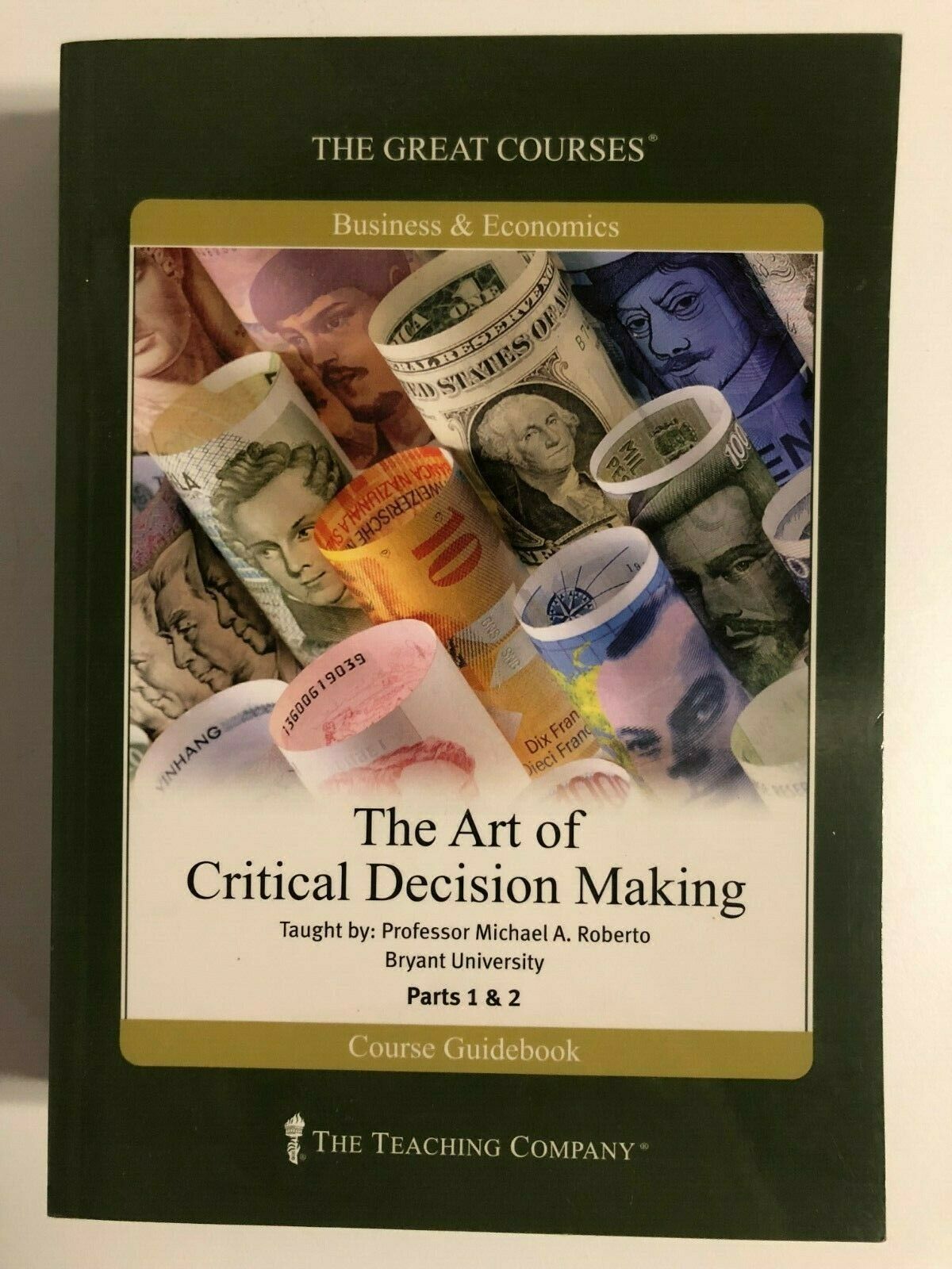 The Great Courses The Art of Critical Decision Making Audiobooks