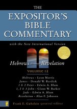 The Expositor&#39;s Bible Commentary (Vol 12) Hebrews through Revelation [Ha... - $25.00