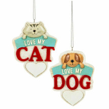 Love My Cat or Love My Dog Ornament - $14.95