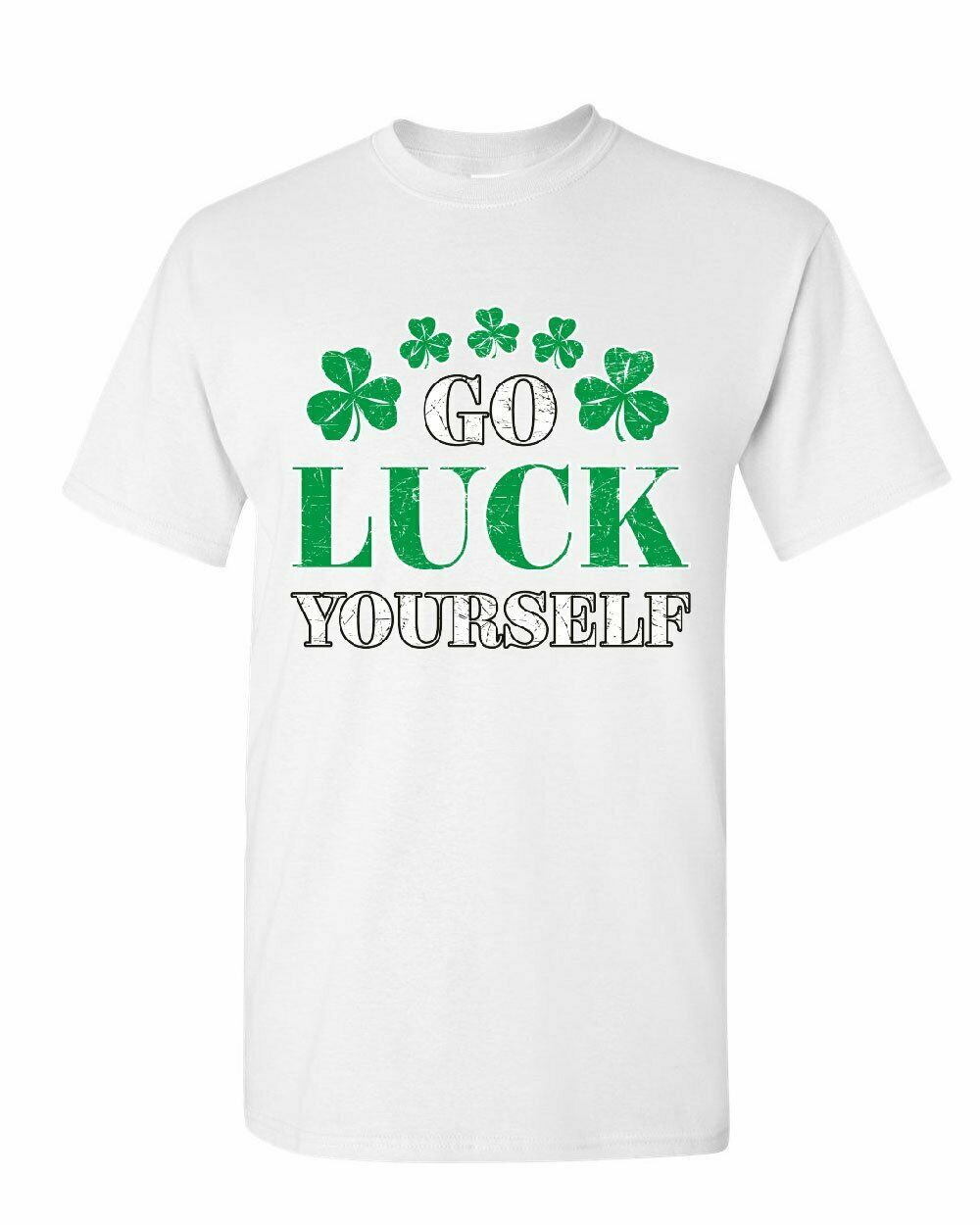 go luck yourself shirt