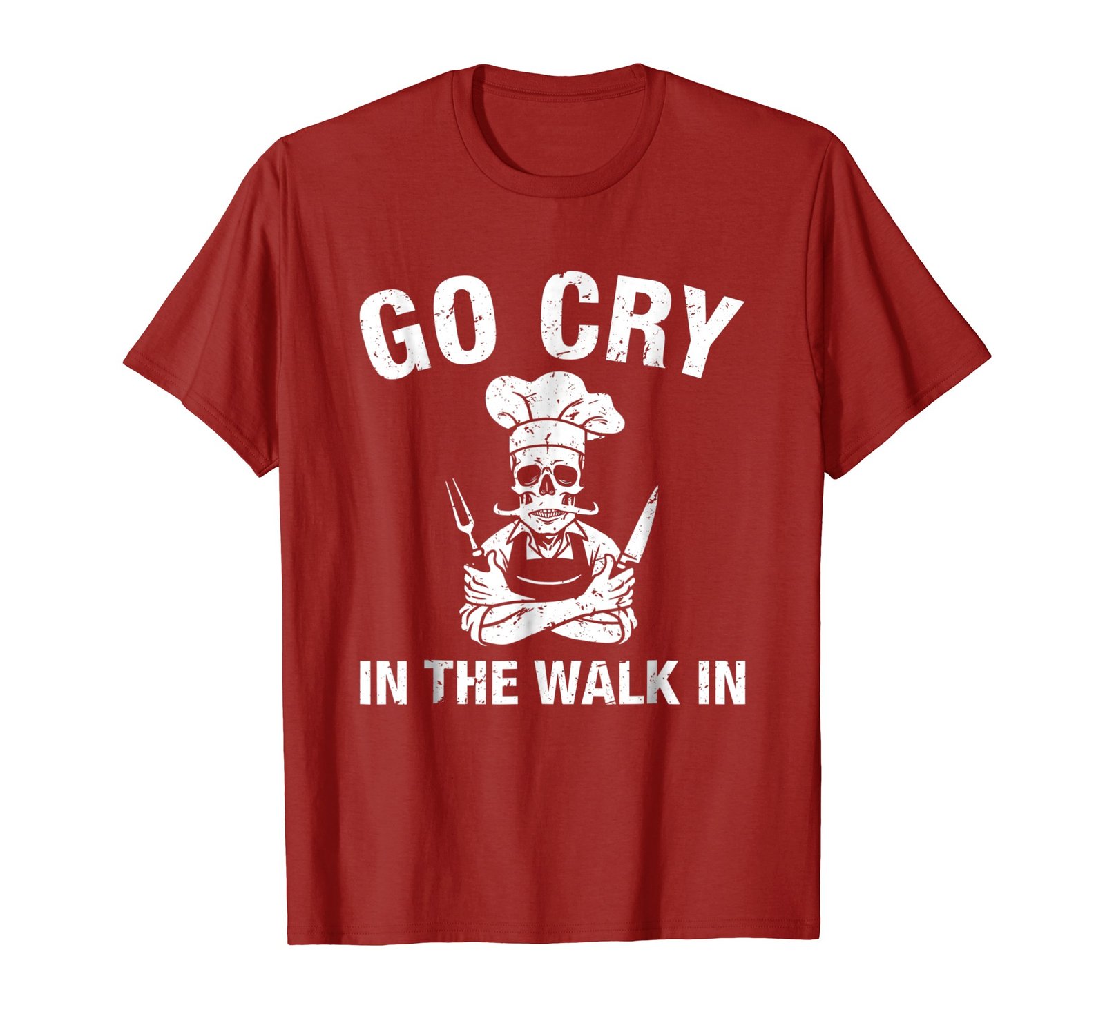 go cry in the walk in t shirt