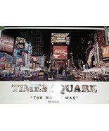 1992 Ken Keeley, Times Square: The Way it Was, Poster  - $100.00