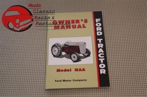 1953 1954 1955 FORD TRACTOR NAA GOLDEN JUBILEE OWNERS INSTRUCTION OPERATING MANUAL USERS GUIDE PLUS A DEALERS SHOWROOM SALES BROCHURE 53 54 55 PDF visual data 2